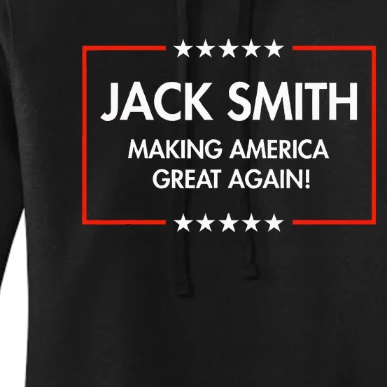 Jack Smith Is Making America Great Again Women's Pullover Hoodie