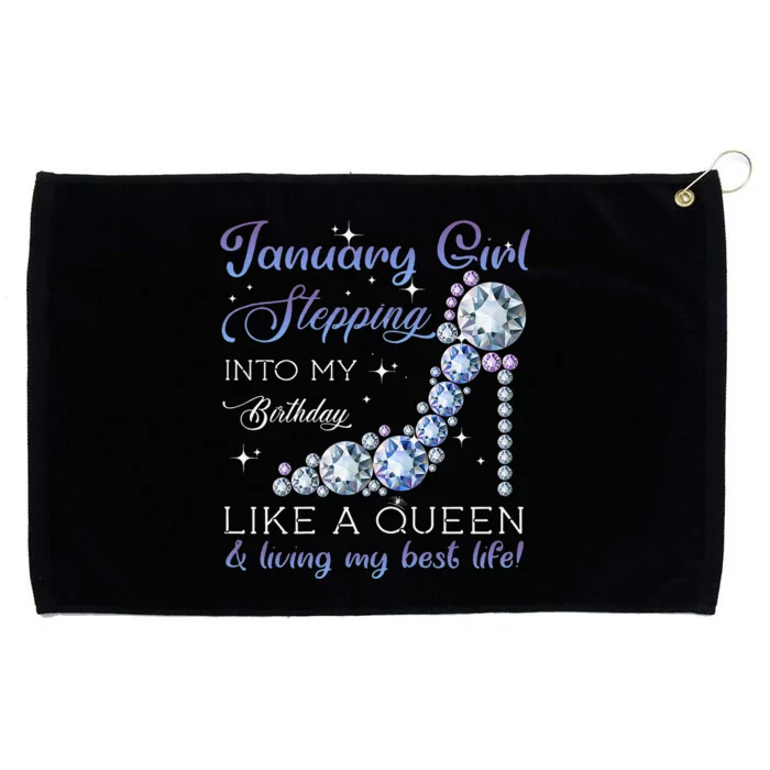 January Stepping Into My Birthday Like A Queen Grommeted Golf Towel