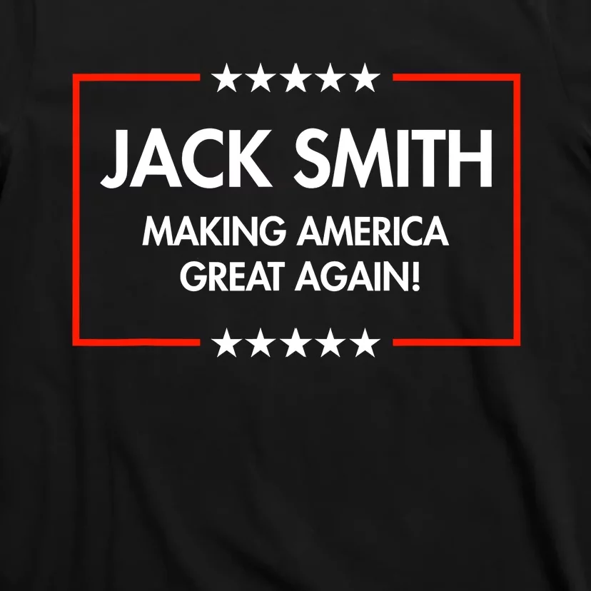 Jack Smith Is Making America Great Again T-Shirt