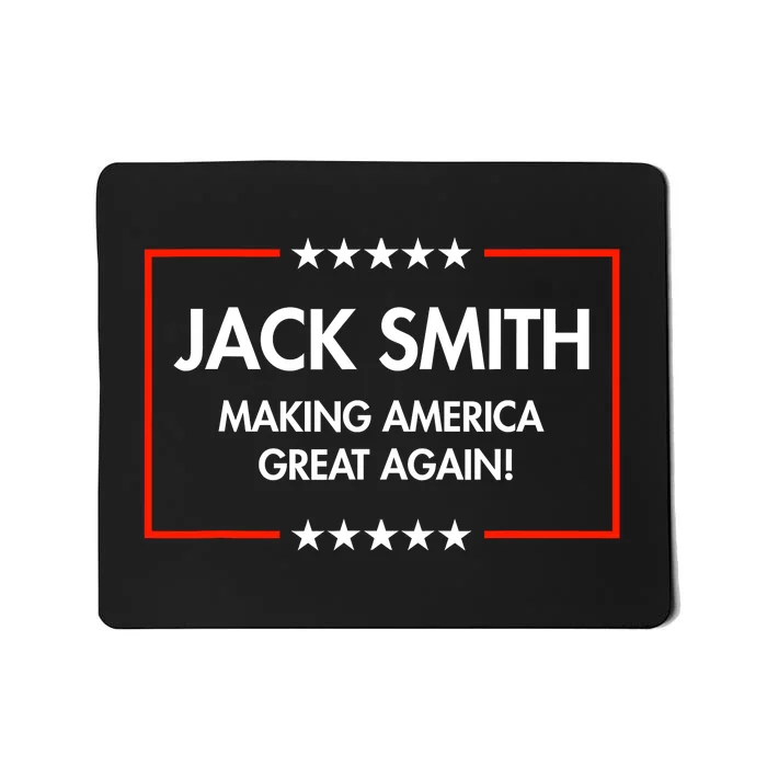 Jack Smith Is Making America Great Again Mousepad