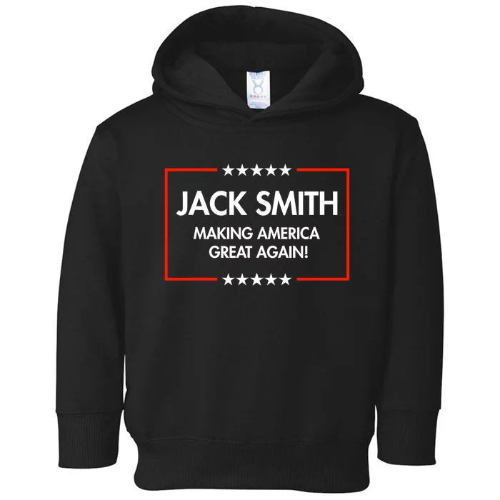 Jack Smith Is Making America Great Again Toddler Hoodie