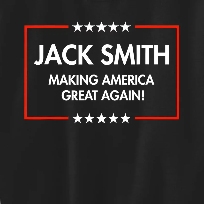 Jack Smith Is Making America Great Again Kids Sweatshirt