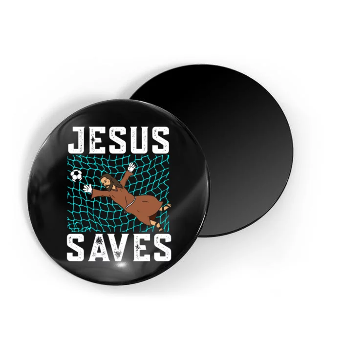 Jesus Saves I Christian Faith I Jesus Soccer Goalkeeper Funny Gift Magnet