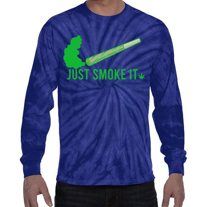 Just Smoke It Tie-Dye Long Sleeve Shirt