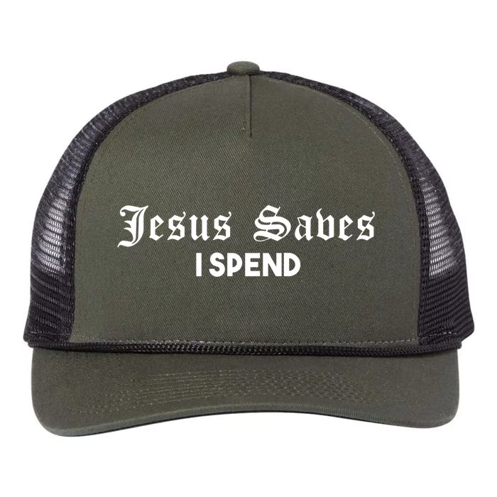 Jesus Saves I Spend Retro Rope Trucker Hat Cap