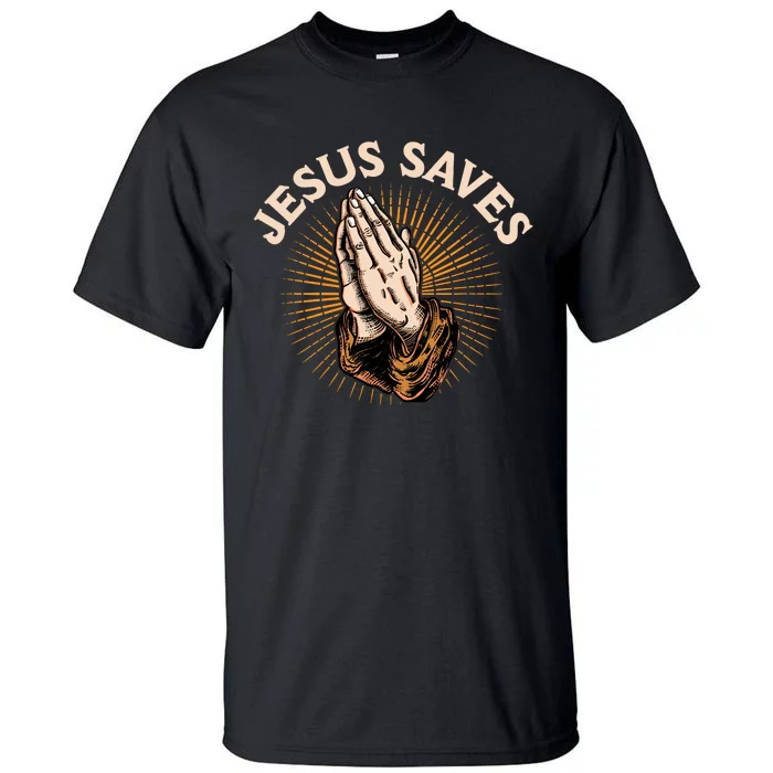 Jesus Saves Tall T-Shirt