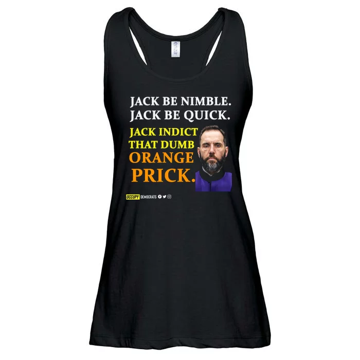 Jack Smith Jack Be Nimble Jack Be Quick Jack Indict That Dumb Orange Prick Ladies Essential Flowy Tank