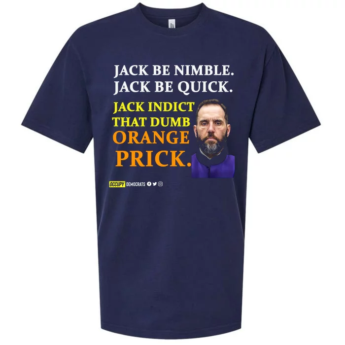 Jack Smith Jack Be Nimble Jack Be Quick Jack Indict That Dumb Orange Prick Sueded Cloud Jersey T-Shirt