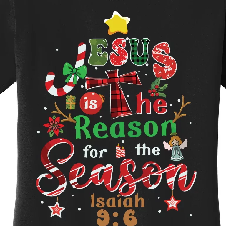 Jesus Sweatshirt Jesus Is The Reason Christmas Women's T-Shirt