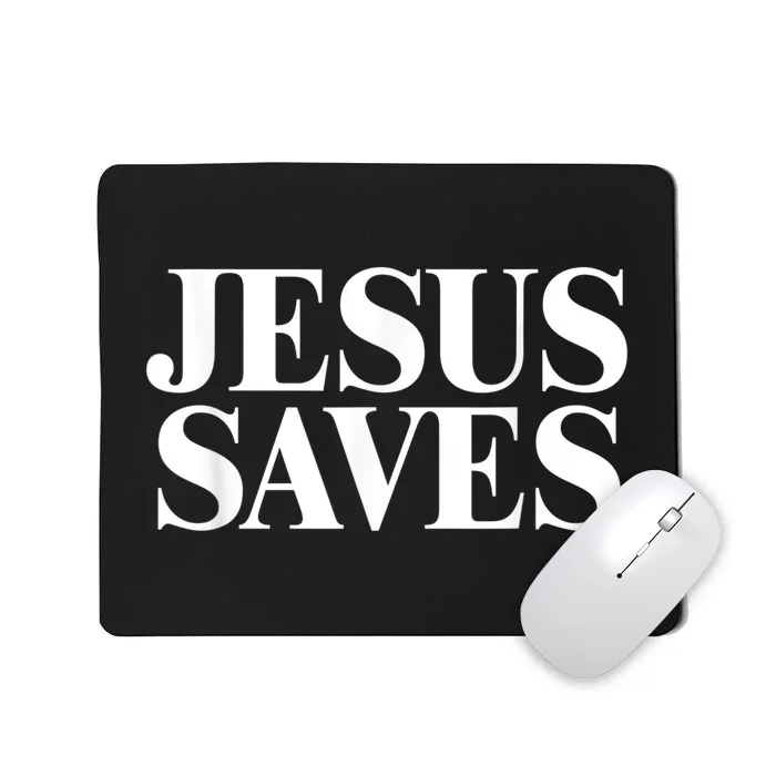 JESUS SAVES Mousepad