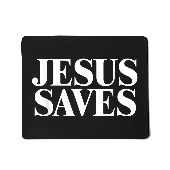 JESUS SAVES Mousepad