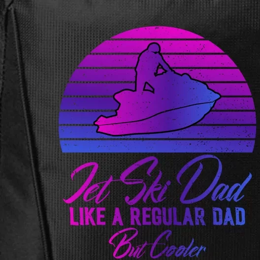 Jet Ski Lovers S Jet Ski Dad Regular Dad But Cooler Cute Gift City Backpack