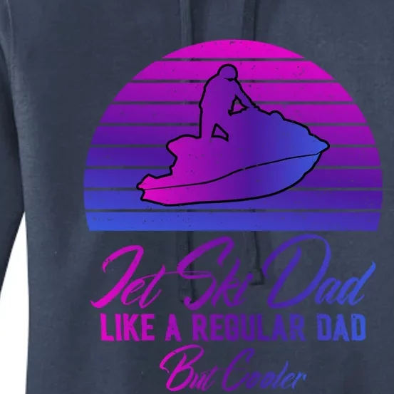 Jet Ski Lovers S Jet Ski Dad Regular Dad But Cooler Cute Gift Women's Pullover Hoodie