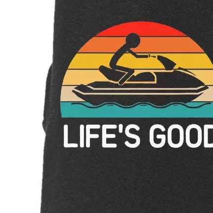 Jet Ski LifeS Good Life Quotes For Family Doggie 3-End Fleece Hoodie