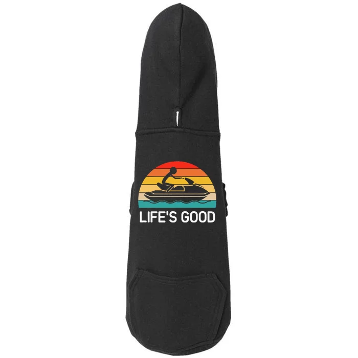 Jet Ski LifeS Good Life Quotes For Family Doggie 3-End Fleece Hoodie