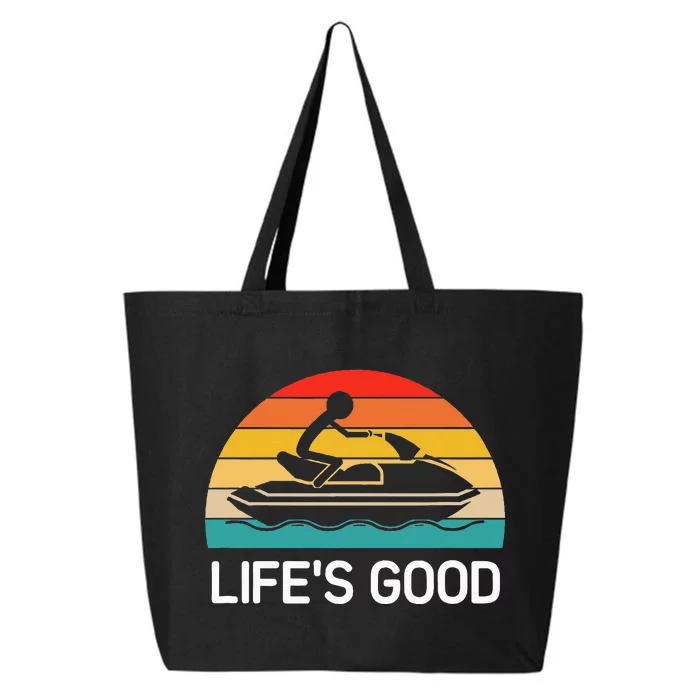 Jet Ski LifeS Good Life Quotes For Family 25L Jumbo Tote