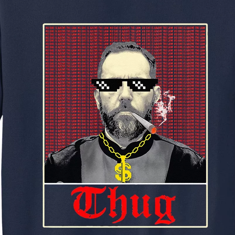 Jack Smith Law Thug Seeks Justice Tall Sweatshirt