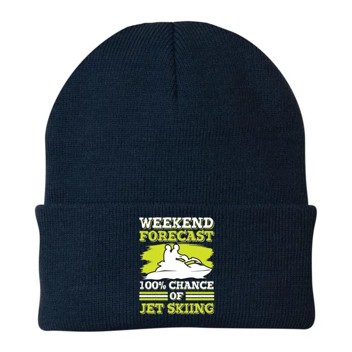 Jet Skier Lover Weekend Forcast 100% Chance Of Jet Skiing Funny Gift Knit Cap Winter Beanie