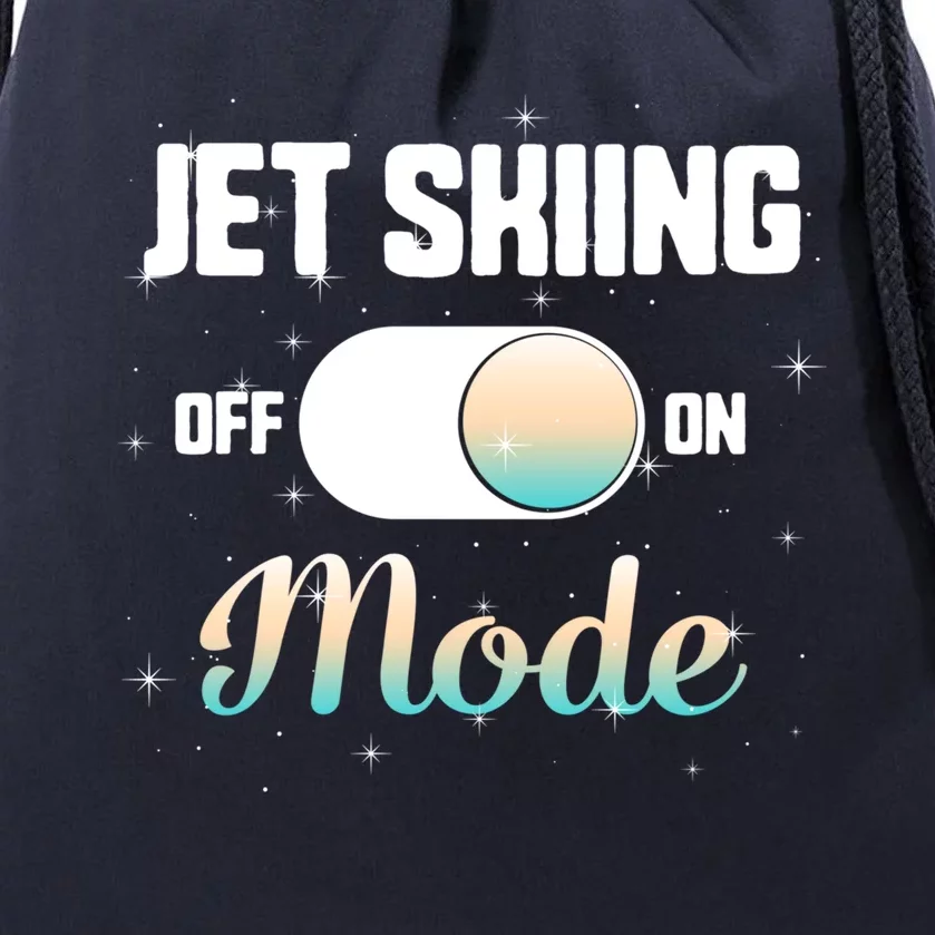 Jet Skiing Lover Jet Ski Mode On Athletic Beach Summer Sport Gift Drawstring Bag