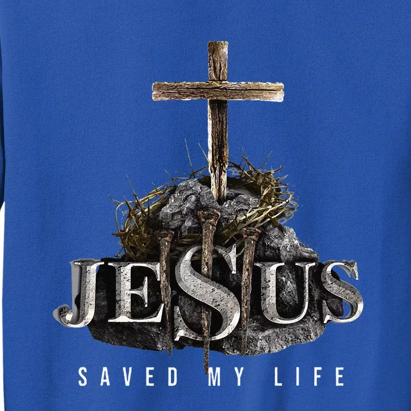 Jesus Saved My Life Christian Religious Bible Church Sweatshirt