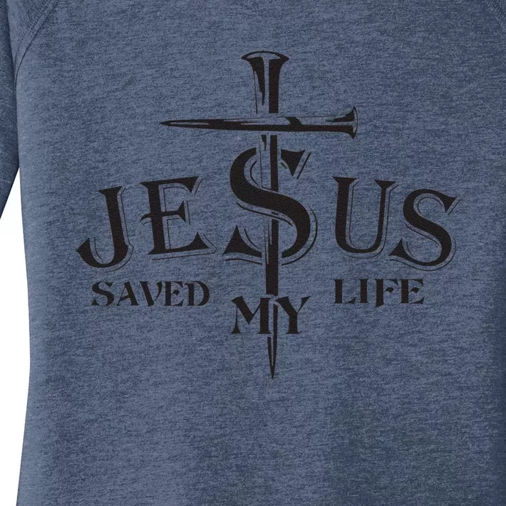 Jesus Saved My Life Jesus Christian Lover Religion Beliver Women's Perfect Tri Tunic Long Sleeve Shirt