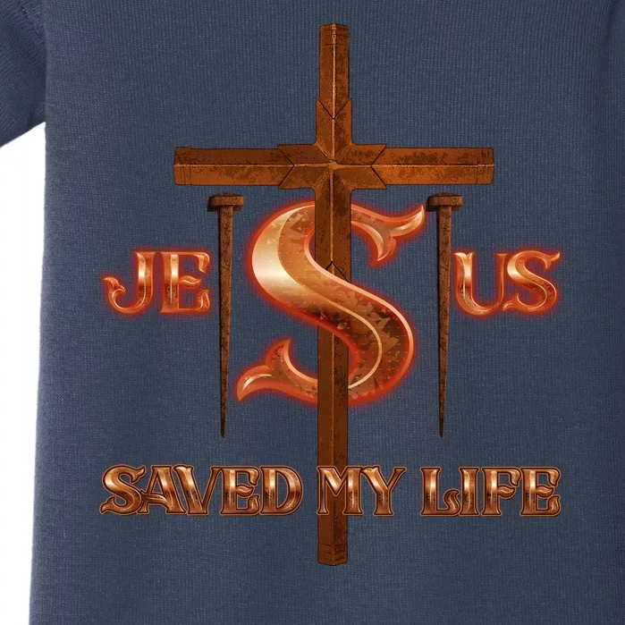 Jesus Saved My Life Metal Cross And Nails Baby Bodysuit