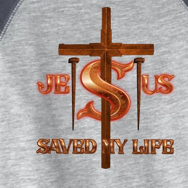 Jesus Saved My Life Metal Cross And Nails Toddler Fine Jersey T-Shirt