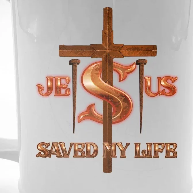 Jesus Saved My Life Metal Cross And Nails Front & Back Beer Stein