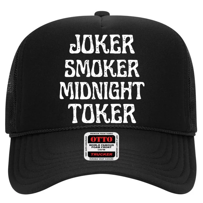 Joker Smoker Midnight Toker Funny Quotes Classic High Crown Mesh Trucker Hat