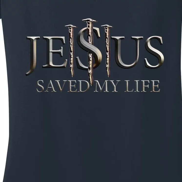 Jesus Saves My Life Christian Religious Believer Women's V-Neck T-Shirt