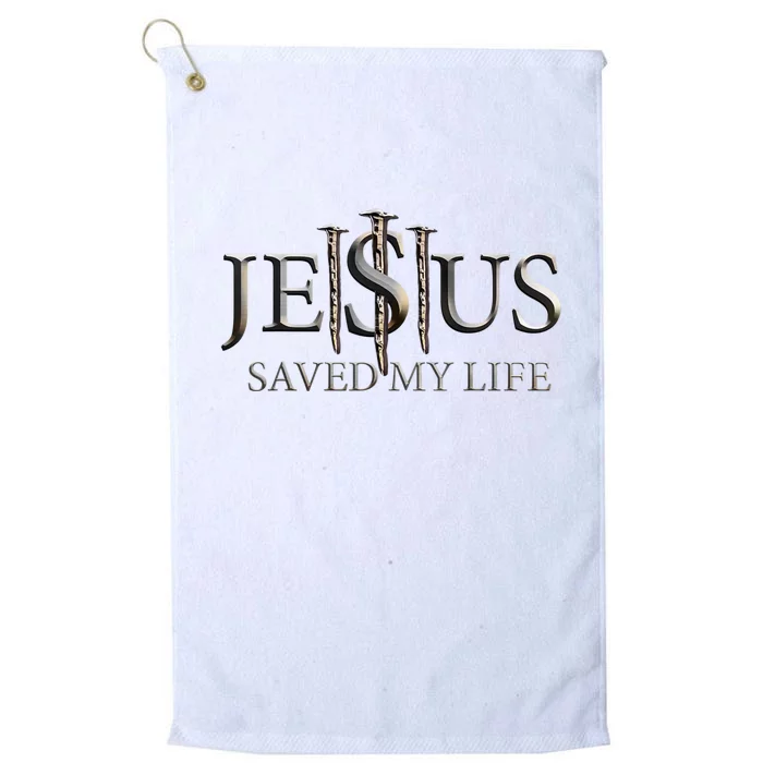 Jesus Saved My Life Christian Religious Believer Platinum Collection Golf Towel