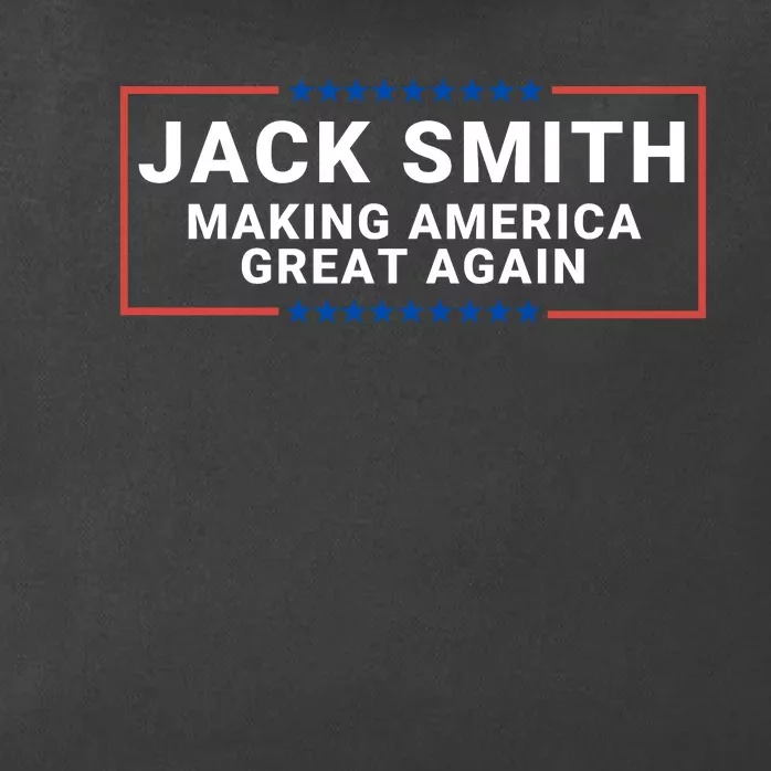 Jack Smith Making America Great Again Jack Smith Fan Club Jack Smith Zip Tote Bag