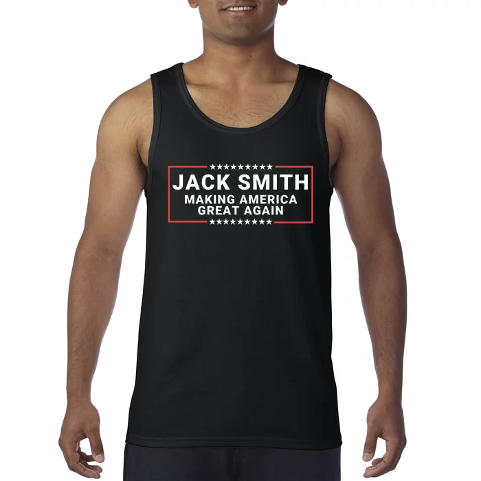 Jack Smith Making America Great Again America Great Again Jack Smith Fan Club Tank Top