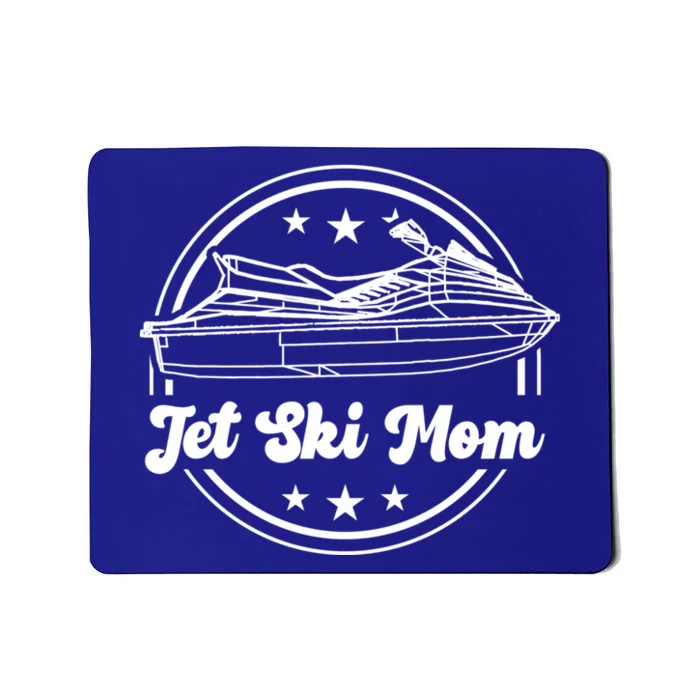 Jet Ski Mom Gift Jet Ski Skiing Water Sports Jet Skier Meaningful Gift Mousepad