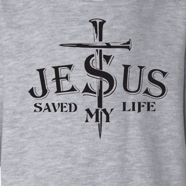 Jesus saved my life Jesus Christian Lover Toddler Hoodie