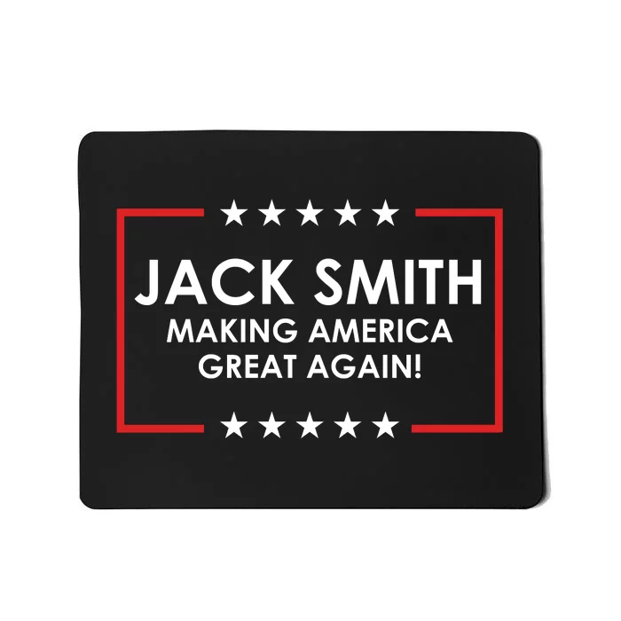 Jack Smith Making America Great Again Mousepad