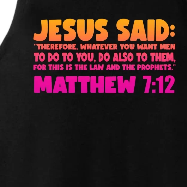 Jesus Said Matthew 7:12 Bible Verse Ladies Tri-Blend Wicking Tank