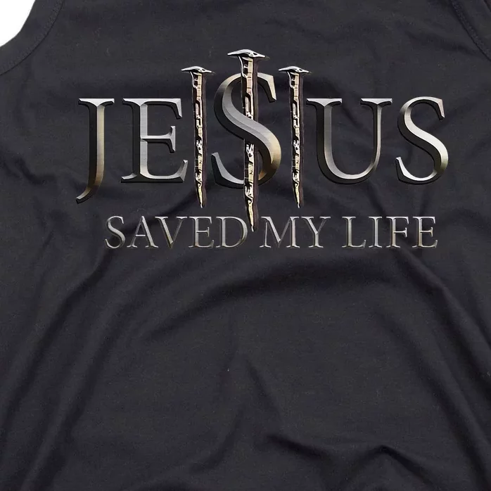 Jesus Saved My Life Christian Religious Believer Tank Top