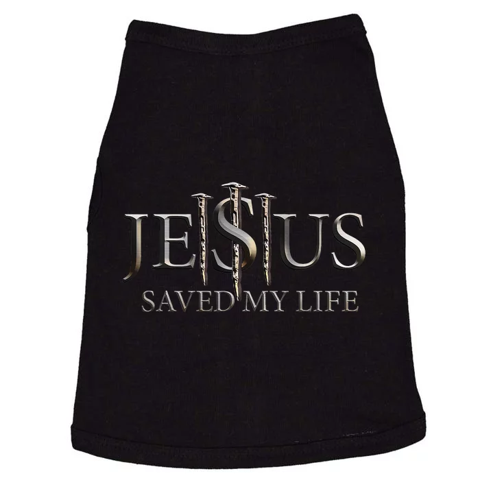 Jesus Saved My Life Christian Religious Believer Doggie Tank