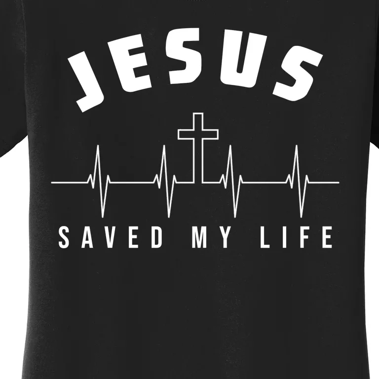 Jesus Saved My Life Cross Heartbeat Women's T-Shirt