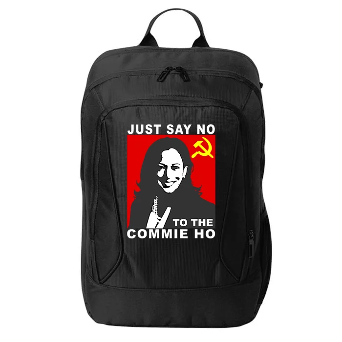 Just Say No To The Commie Ho Kamala Harris City Backpack