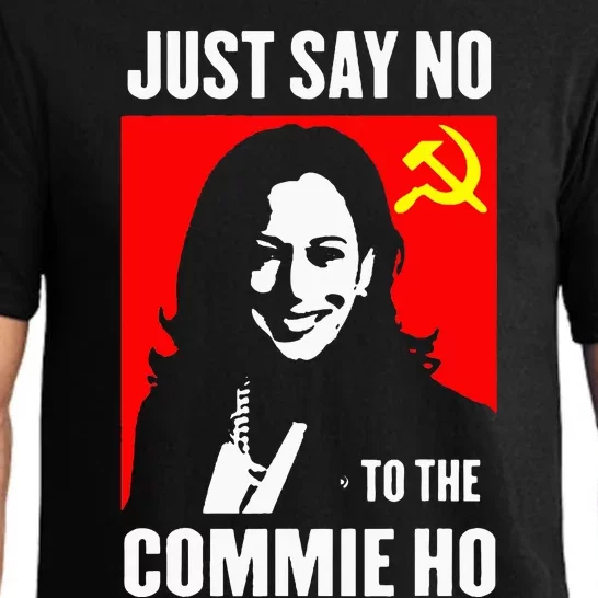 Just Say No To The Commie Ho Kamala Harris 2024 Pajama Set