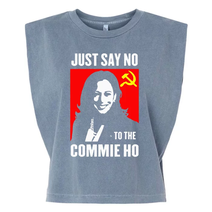 Just Say No To The Commie Ho Kamala Harris 2024 Garment-Dyed Women's Muscle Tee