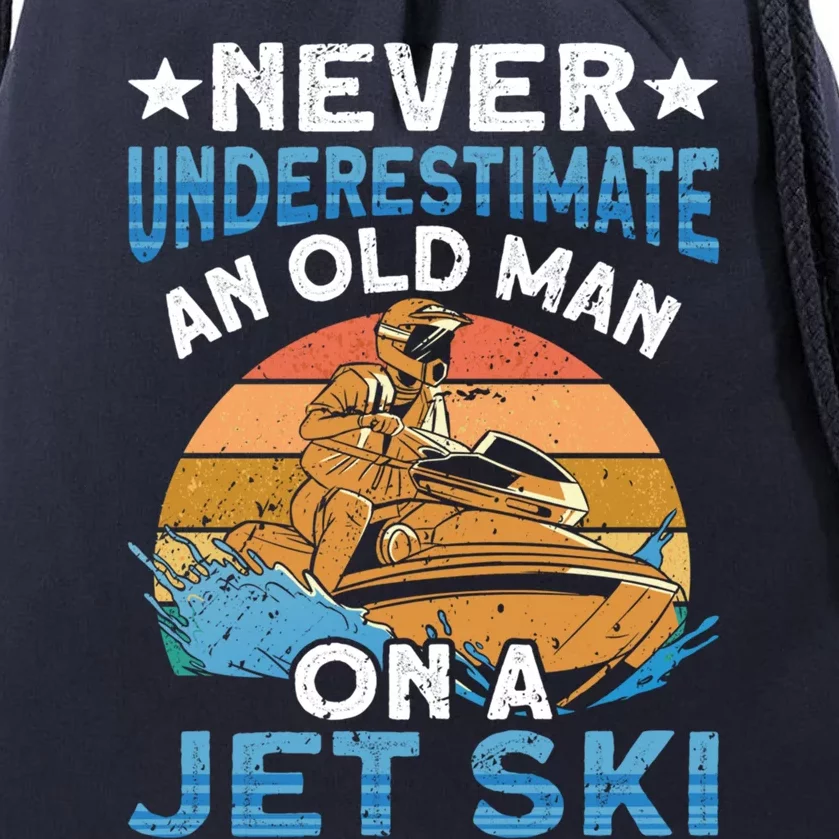 Jet Skiing Never Underestimate An Old On A Jet Ski Gift Drawstring Bag