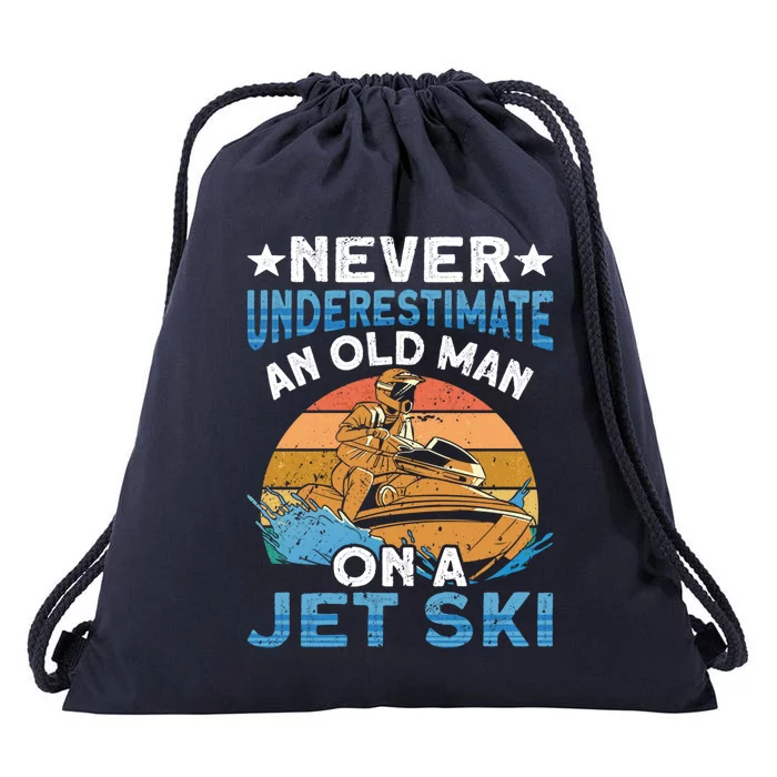 Jet Skiing Never Underestimate An Old On A Jet Ski Gift Drawstring Bag