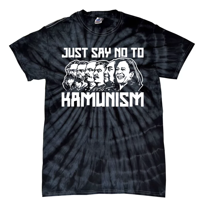 Just Say No To Kamunism Tie-Dye T-Shirt