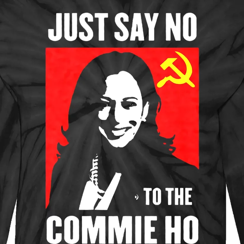 Just Say No To The Commie Ho Tie-Dye Long Sleeve Shirt