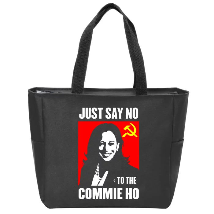 Just Say No To The Commie Ho Kamala Harris Zip Tote Bag