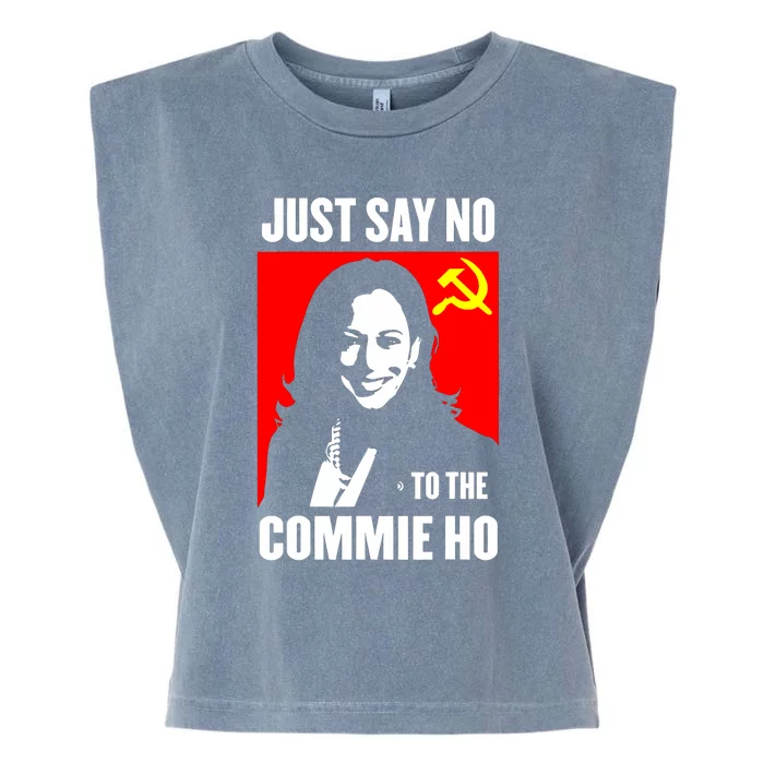 Just Say No To The Commie Ho Kamala Harris Garment-Dyed Women's Muscle Tee