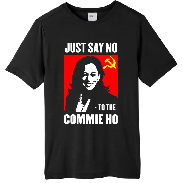 Just Say No To The Commie Ho 2024 ChromaSoft Performance T-Shirt